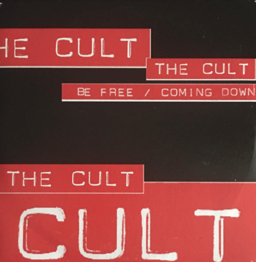 The Cult : Be Free